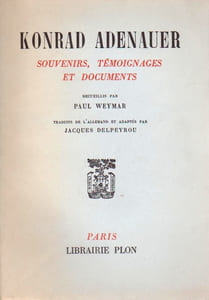 SOUVENIRS, TEMOIGNAGES ET DOCUMENTS recueillis par Paul Weymar.