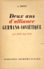 DEUX ANS D'ALLIANCE GERMANO-SOVIETIQUE, août 1939 - juin 1941.. ROSSI A.