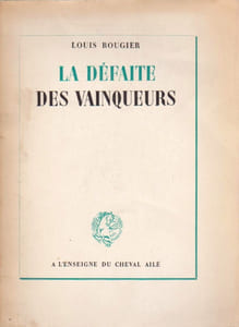 LA DEFAITE DES VAINQUEURS.