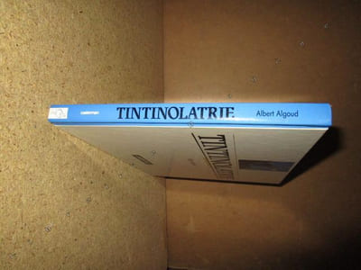 Tintinolatrie.