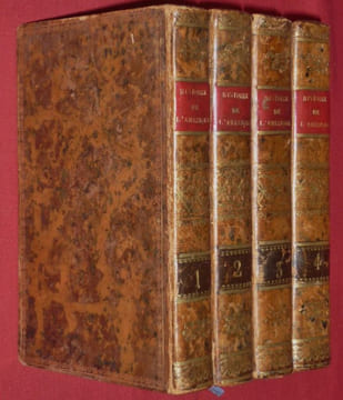 Histoire de l'Amérique par W. ROBERTSON ; traduit de l'anglais par Suard et Morellet de l'Académie Française. Quatrième Edition, contenant les ...