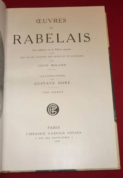 Oeuvres de Rabelais. Texte collationné sur les Editions originales avec une vie de l'auteur, des notes et un glossaire par Louis Moland. Illustrations ...