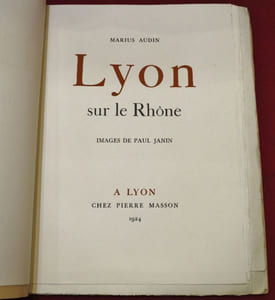 Lyon, sur le Rhône. Images de Paul Janin.