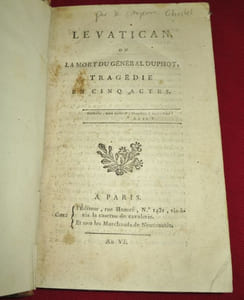 Comédies diverses. Recueil factice de pièces de théâtre, comprenant : Le Vatican, ou la mort du Général DUPHOT, par la citoyenne GROSLEY, Tragédie en cinq Actes. An VI, A Paris chez l'Editeur et chez tous les Marchands de Nouveautés, 84 pages - Le Maréchal Ferrant, Opéra Comique en un acte, par M. QUETANT, 1761 (avec la musique de Mr.Philidor jointe), Chez Claude Hérissant, 1761, 58-5 pages, - Le Cercle, ou La Soirée à la Mode, Comédie épisodique en un acte et en prose, par Mr POINSINET, 1765, A Avignon chez Louis Chambeau, 36 pages - Robinson Crusoé, Mélodrame en trois actes, A grand spectacle, par Mr GUILBERT-PIXERECOURT, Musique de MM. A. Piccini, Gérardin Lacour, 1805, A Paris, chez Barra Libraire, 78-1 pages - Le Babillard, Comédie en un acte et en vers, DE BOISSY, An X (1802), 24 pages - Le Barbier de Séville, ou La Précaution inutile, Comédie en quatre actes, par M. DE BEAUMARCHAIS, A Toulouse chez Me Jean-Florent Baour, 31/1/1775, précédé d'une Lettre modérée sur la chute et la critique du Barbier de Séville, 23-72 pages - Les Muses Rivales, en un acte et en vers libres, par M.DE LA HARPE, A Paris, chez Pissot, Libraire, 1779, Edition Originale, 31 pages - Richard Coeur de Lion, Comédie en trois actes, en prose et en vers, mis en musique, par Michel-Jean Sedaine, 1786, A Paris, chez Brunet, Libraire, 44 pages.