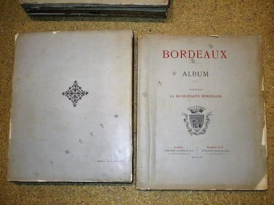 Bordeaux : aperçu historique, sol, population, industrie, commerce, administration (4 volumes).