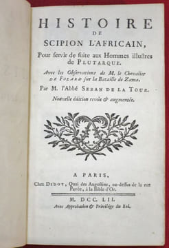 Histoire de Scipion l'Africain, Pour servir de suite aux Hommes illustres de PLUTARQUE, Avec les Observations de M. le Chevalier DE FOLARD sur la ...