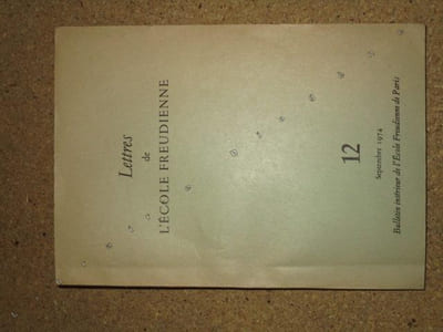 Lettres de l'Ecole Freudienne, 12. Septembre 1974. La place de l'argent dans la psychanalyse... ? Deuxième partie (1). Travail, contrat, commerce... un fantasme du "lien".