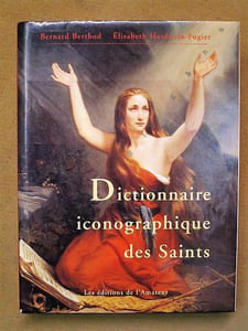 Dictionnaire iconographique des saints.