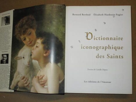 Dictionnaire iconographique des saints.. BERTHOD Bernard / HARDOUIN-FUGIER Elisabeth