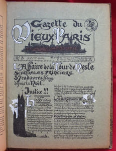 Gazette du Vieux Paris, N°1 à 14 Rédigée par une société décrivains des annales politiques et littéraires. 