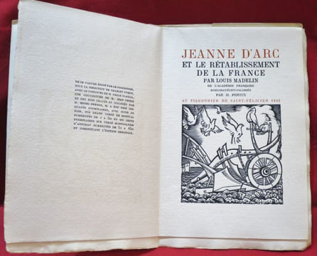Jeanne d'Arc et le Rétablissement de la France, par Louis MADELIN de l'Académie Française. Bois gravés et coloriés par H. PERTUS.. MADELIN, Louis - ...