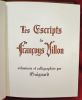 Les Escripts (écrits) de François Villon (2 volumes).. VILLON, François. enluminés et calligraphiés par Guignard