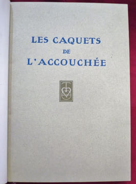 Les Caquets de l'Accouchée ou Discours facécieux où se voit les moeurs, actions et façons de faire de ce siècle. Le tout discouru par Dames, ...