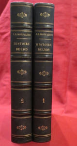 Histoire de la Ville de Lyon, Par J.-B. Monfalcon, Revues par C. Breghot Du Lut et A. Péricaud, membres de l'Académie de Lyon (2 volumes).