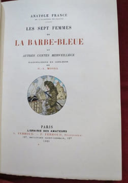 Les Sept Femmes de Barbe-Bleue et Autres Contes Merveilleux. Illustrations en couleurs de G.-A. MOSSA.. FRANCE, Anatole - MOSSA, Gustav-Adolf Ill.