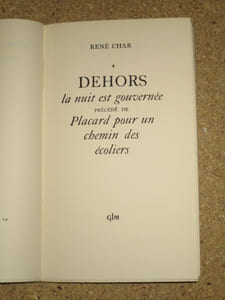 Dehors, la nuit est gouvernée. Précédé de Placard pour un chemin des écoliers.