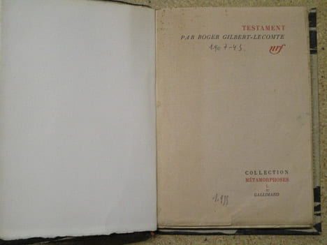 Testament, poèmes et textes en prose.. GILBERT-LECOMTE Roger
