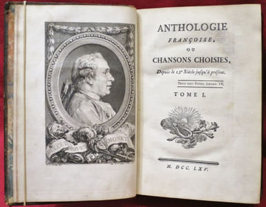 Anthologie Françoise (française) ou Chansons choisies, depuis le 13e siècle jusqu'à présent. Mémoire Historique sur la Chanson en Général et en particulier sur la Chanson Françoise (Tome 1/4, vendu seul).