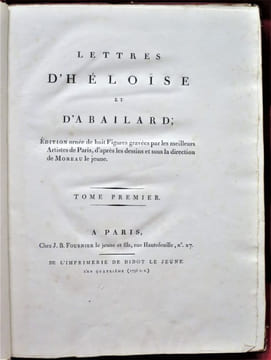 Lettres d'Héloïse et d'Abailard (Abélard); Edition ornée de huit Figures gravées par les meilleurs Artistes de Paris, d'après les dessins et sous la ...