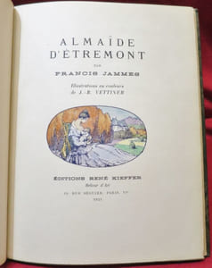 Almaïde d'Etremont, par Francis Jammes. Illustrations en couleurs de J.-B. VETTINER