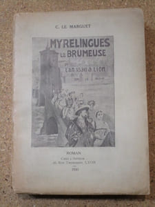 Myrelingues la Brumeuse ou l'an 1536 à Lion (Lyon) sur le Rosne.