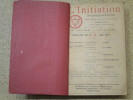 L'INITIATION, revue Philosophique des Hautes Etudes. N°8 (mai 1897), N°9 (juin 1897), N°10 (juillet 1897) et N°11 (août 1897).. PAPUS (sous la ...