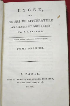 Lycée ou Cours de Littérature Ancienne et Moderne ; par J.F. LA HARPE (16 volumes).. LA HARPE, Jean François de (Delharpe).