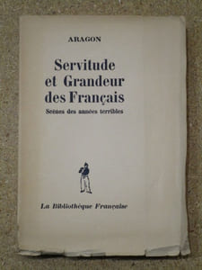 Servitude et grandeur des Français : scènes des années terribles.