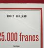 325.000 francs.. VAILLAND, Roger.