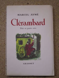 Clérambard, pièce en quatre actes.