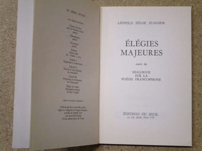 Elégies majeures, suivi de Dialogue sur la poésie francophone.