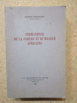 Permanence de la parure et du masque africains.. BERNOLLES Jacques