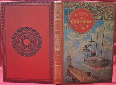 Les Cinq Cents Millions de la Bégum. Suivi de la Révolte de la "Bounty". Par Jules Verne. Dessins par L. Benett.
