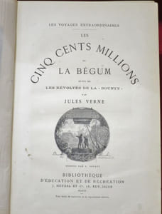 Les Cinq Cents Millions de la Bégum. Suivi de la Révolte de la "Bounty". Par Jules Verne. Dessins par L. Benett.