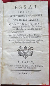 Essai sur les Affections nerveuses, des Deux Sexes, Contenant une nouvelle Méthode de traiter ces Maladies, fondée sur des Observations. Par M. POMME le Fils, Docteur en Médecine de la Faculté de Montpellier.