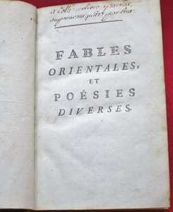 Fables orientales et Poésies diverses, Par Monsieur B**** (tome I). Le Protecteur bourgeois ou La confiance trahie, comédie en vers - L'Héritage, Conte moral et dramatique - Le Mariage manqué (tome II) - Réflexions sur la Littérature et sur quelques autres sujets (tome III)..