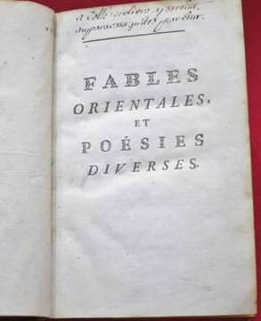 Fables orientales et Poésies diverses, Par Monsieur B**** (tome I). Le Protecteur bourgeois ou La confiance trahie, comédie en vers - L'Héritage, ...