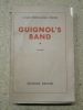 Guignol's band.. CELINE Louis-Ferdinand
