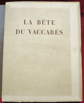 Lou Bestio di Vacarès. La Bête du Vaccarès. Illustrations de Hermann Paul. . D'ARBAUD, Joseph - HERMANN PAUL.