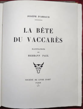 Lou Bestio di Vacarès. La Bête du Vaccarès. Illustrations de Hermann Paul. . D'ARBAUD, Joseph - HERMANN PAUL.