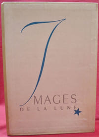 Images de la Lune, vues par Alexandre Alexeieff. Ou Le Livre d'Images sans Images, de Hans Andersen. Présentation de Pierre Mac Orlan, texte français de Marcel Belvianes, typographie de Maximilien Vox.