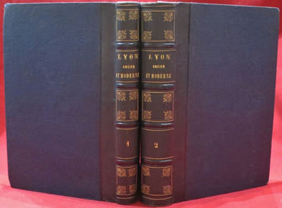 Lyon Ancien et Moderne par les Collaborateurs de la Revue du Lyonnais sous la Direction de Léon Boitel. Avec des Gravures à l'eau-forte et des vignettes sur bois par H. LEYMARIE.