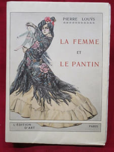 La Femme et le Pantin. Roman Espagnol. Illustrations de P. ROÏG, Décoration de RIOM.