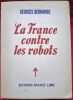 La France contre les robots.. BERNANOS, Georges. 