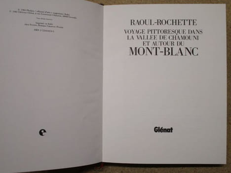 Voyage pittoresque dans la vallée de Chamouni et autour du Mont-Blanc. RAOUL - ROCHETTE