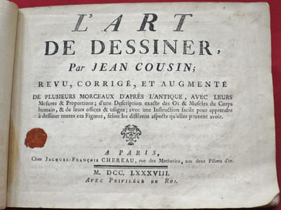 L'Art de dessiner par Jean Cousin, revu, corrigé d'après l'Antique, avec leurs mesures & proportions; d'une description exacte des Os & Muscles du Corps humain, & de leurs offices & usages; avec une instruction facile pour apprendre à dessiner toutes ces figures, selon les différens aspects qu'elles peuvent avoir.