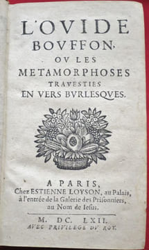 L'Ovide travesty (travesti) ou les métamorphoses burlesques.L'Ovide Bouffon ou les Metamorphoses travesties en vers burlesques.. OVIDE - RICHER, ...