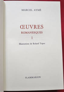 Oeuvres Romanesques. Illustrations de Roland Topor.