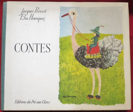 Contes pour enfants pas sages. Illustrations de Elsa Henriquez.. PREVERT, Jacques - HENRIQUEZ, Elsa.