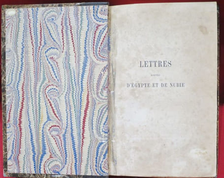Lettres écrites d'Egypte et de Nubie en 1828 et 1829. Par Champollion Le Jeune.. CHAMPOLLION, le Jeune.